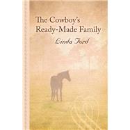 The Cowboy's Ready-Made Family,9781410494757 The Cowboy's Ready-Made Family,9781410494757