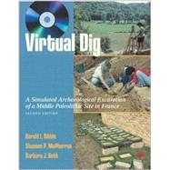 Virtual Dig: A Simulated Archaeological Excavation of a Middle Paleolithic Site in France, with Student CD-ROM (Win-PC only),9780072824766 Virtual Dig: A Simulated Archaeological Excavation of a Middle Paleolithic Site in France, with Student CD-ROM (Win-PC only),9780072824766