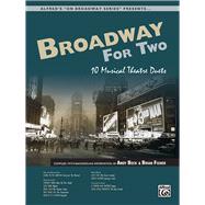 Broadway for Two, 10 Musical Theatre Duets,9780739044766 Broadway for Two, 10 Musical Theatre Duets,9780739044766
