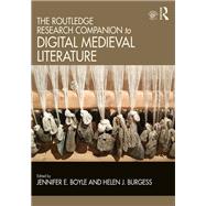 The Routledge Research Companion to Digital Medieval Literature,9781317444770 The Routledge Research Companion to Digital Medieval Literature,9781317444770
