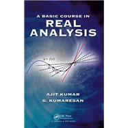 A Basic Course in Real Analysis,9781498774789 A Basic Course in Real Analysis,9781498774789