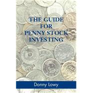 The Guide for Penny Stock Investing,9780738834801 The Guide for Penny Stock Investing,9780738834801
