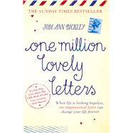 One Million Lovely Letters: When life is looking hopeless, one inspirational letter can change your life forever,9781444754803 One Million Lovely Letters: When life is looking hopeless, one inspirational letter can change your life forever,9781444754803