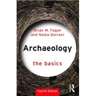 Archaeology: The Basics,9781032024813 Archaeology: The Basics,9781032024813
