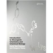 Introduction to Bioorganic Chemistry and Chemical Biology,9781135054823 Introduction to Bioorganic Chemistry and Chemical Biology,9781135054823