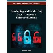 Developing and Evaluating Security-aware Software Systems,9781466624825 Developing and Evaluating Security-aware Software Systems,9781466624825