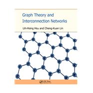 Graph Theory and Interconnection Networks,9781420044829 Graph Theory and Interconnection Networks,9781420044829