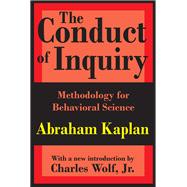The Conduct of Inquiry: Methodology for Behavioural Science,9781138534834 The Conduct of Inquiry: Methodology for Behavioural Science,9781138534834