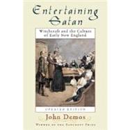 Entertaining Satan Witchcraft and the Culture of Early New England,9780195174847 Entertaining Satan Witchcraft and the Culture of Early New England,9780195174847