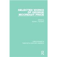 Selected Works of George Mccready Price,9780367434861 Selected Works of George Mccready Price,9780367434861