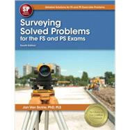 Surveying Solved Problems for the FS and PS Exams,9781591264873 Surveying Solved Problems for the FS and PS Exams,9781591264873
