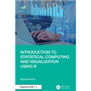 Introduction to Statistical Computing and Visualization Using R,9781040334874 Introduction to Statistical Computing and Visualization Using R,9781040334874