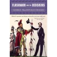 Flashman and the Redskins,9780452264878 Flashman and the Redskins,9780452264878