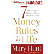 7 Money Rules for Life: How to Take Care of Your Financial Future, Library Edition,9781455864881 7 Money Rules for Life: How to Take Care of Your Financial Future, Library Edition,9781455864881