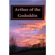 Arthur of the Gododdin,9781468014884 Arthur of the Gododdin,9781468014884