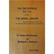 The Enterprise Ncc 1701 and the Model Maker,9781518644887 The Enterprise Ncc 1701 and the Model Maker,9781518644887