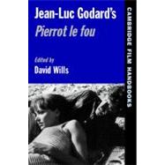Jean-Luc Godard's Pierrot le Fou,9780521574891 Jean-Luc Godard's Pierrot le Fou,9780521574891