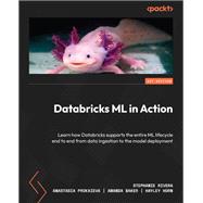 Databricks ML in Action,9781800564893 Databricks ML in Action,9781800564893