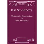 Therapeutic Consultations in Child Psychiatry,9780367104894 Therapeutic Consultations in Child Psychiatry,9780367104894