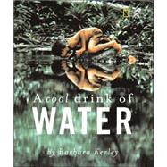 A Cool Drink of Water,9780792254898 A Cool Drink of Water,9780792254898
