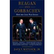 Reagan and Gorbachev How the Cold War Ended,9780812974898 Reagan and Gorbachev How the Cold War Ended,9780812974898