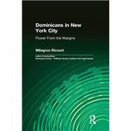 Dominicans in New York City,9781317794905 Dominicans in New York City,9781317794905