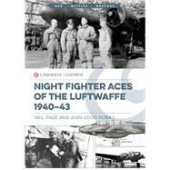 Night Fighter Aces of the Luftwaffe 1940–43,9781636244907 Night Fighter Aces of the Luftwaffe 1940–43,9781636244907