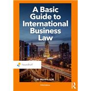A Basic Guide to International Business Law,9781003194927 A Basic Guide to International Business Law,9781003194927