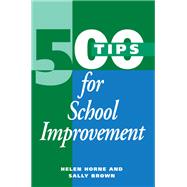 500 Tips for School Improvement,9781138164932 500 Tips for School Improvement,9781138164932