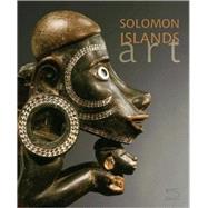 Art of the Solomon Islands,9788874394937 Art of the Solomon Islands,9788874394937