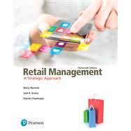 Retail Management: A Strategic Approach,9780134724942 Retail Management: A Strategic Approach,9780134724942