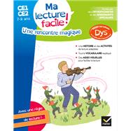 Ma lecture facile DYS CE1-CE2 : Une rencontre magique,9782401054943 Ma lecture facile DYS CE1-CE2 : Une rencontre magique,9782401054943