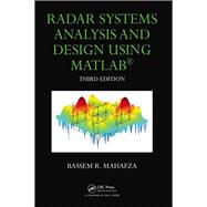 Radar Systems Analysis and Design Using MATLAB Third Edition,9781439884959 Radar Systems Analysis and Design Using MATLAB Third Edition,9781439884959