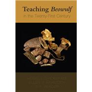 Teaching Beowulf in the Twenty-first Century,9780866984973 Teaching Beowulf in the Twenty-first Century,9780866984973