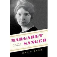 Margaret Sanger A Life of Passion,9780809094981 Margaret Sanger A Life of Passion,9780809094981