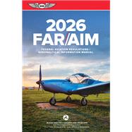 FAR/AIM 2026: Federal Aviation Regulations/Aeronautical Information Manual,9781644254981 FAR/AIM 2026: Federal Aviation Regulations/Aeronautical Information Manual,9781644254981
