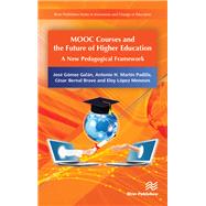 MOOC Courses and the Future of Higher Education,9781000794984 MOOC Courses and the Future of Higher Education,9781000794984