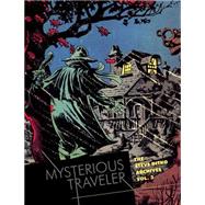 Mysterious Traveler The Steve Ditko Archives Vol. 3,9781606994986 Mysterious Traveler The Steve Ditko Archives Vol. 3,9781606994986