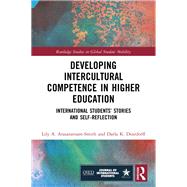Developing Intercultural Competence in Higher Education,9781032134987 Developing Intercultural Competence in Higher Education,9781032134987