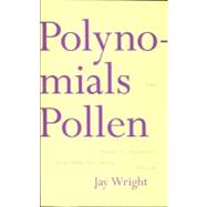 Polynomials & Pollen Pa,9781564784995 Polynomials & Pollen Pa,9781564784995