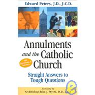 Annulments And The Catholic Church,9781932645002 Annulments And The Catholic Church,9781932645002