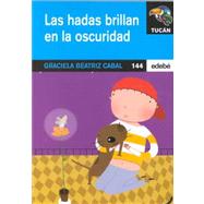Las Hadas Brillan En LA Oscuridad/Fairies Glow in the Dark,9788423655007 Las Hadas Brillan En LA Oscuridad/Fairies Glow in the Dark,9788423655007