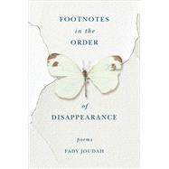 Footnotes in the Order of Disappearance,9781571315014 Footnotes in the Order of Disappearance,9781571315014