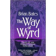 The Way Of Wyrd,9781401905019 The Way Of Wyrd,9781401905019