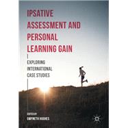 Ipsative Assessment and Personal Learning Gain,9781137565020 Ipsative Assessment and Personal Learning Gain,9781137565020