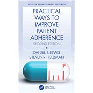 Practical Ways to Improve Patient Adherence,9781032435022 Practical Ways to Improve Patient Adherence,9781032435022