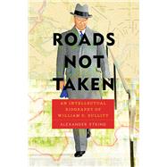 Roads Not Taken,9780822965039 Roads Not Taken,9780822965039