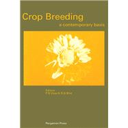 Crop Breeding : A Contemporary Basis,9780080255057 Crop Breeding : A Contemporary Basis,9780080255057