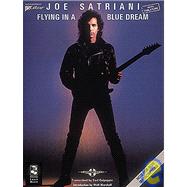 Joe Satriani Flying in a Blue Dream,9780895245069 Joe Satriani Flying in a Blue Dream,9780895245069