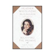 Believing the Promise : Daily Devotions for Following Your Dreams,9780385495073 Believing the Promise : Daily Devotions for Following Your Dreams,9780385495073